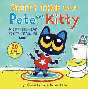 Potty Time with Pete the Kitty de James Dean