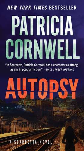 Autopsy: A Scarpetta Novel de Patricia Cornwell