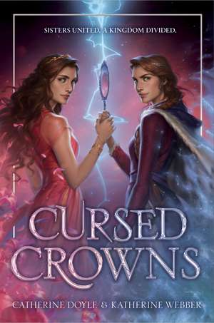 Cursed Crowns de Catherine Doyle