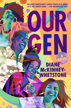 Our Gen: A Novel de Diane McKinney-Whetstone