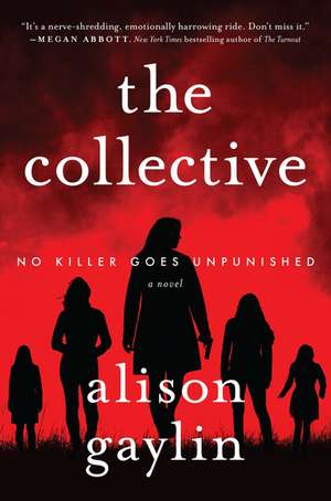 The Collective: A Novel de Alison Gaylin