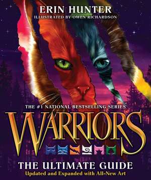 Warriors: The Ultimate Guide: Updated and Expanded Edition de Erin Hunter