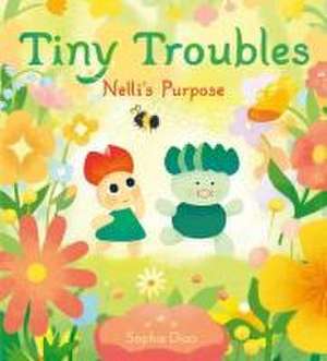 Tiny Troubles: Nelli's Purpose de Sophie Diao