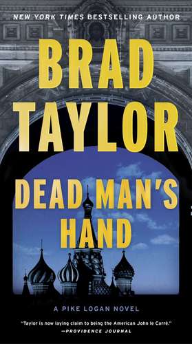Dead Man's Hand de Brad Taylor