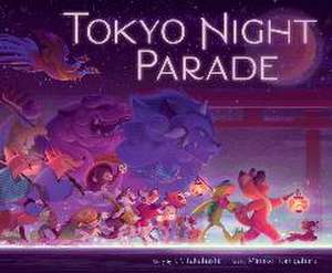 Tokyo Night Parade de J. P. Takahashi