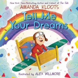 Tell Me Your Dreams de Amanda Kloots