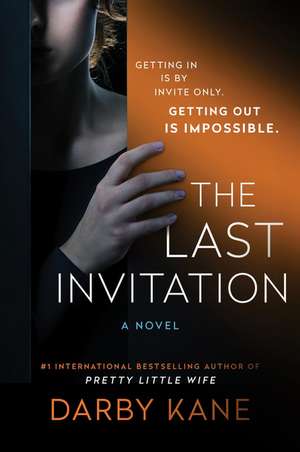 The Last Invitation: A Novel de Darby Kane