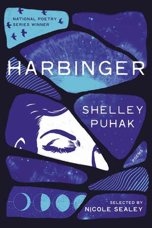 Harbinger: Poems de Shelley Puhak