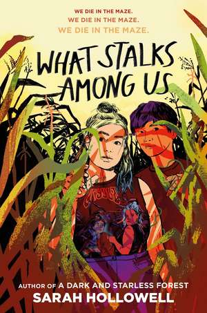 What Stalks Among Us de Sarah Hollowell