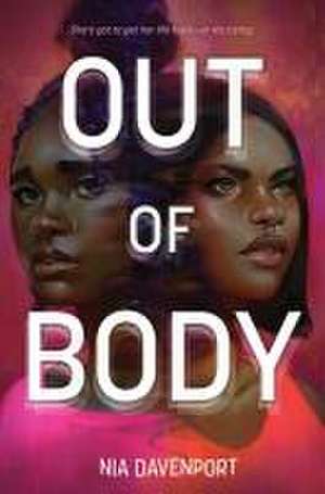 Davenport, N: Out of Body de Nia Davenport