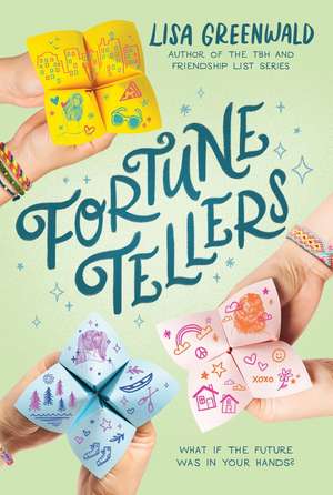 Fortune Tellers de Lisa Greenwald