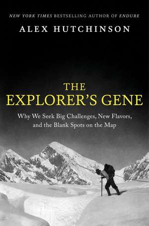 The Explorer's Gene de Alex Hutchinson