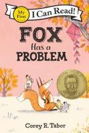 Fox Has a Problem de Corey R. Tabor