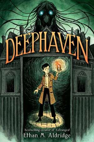 Deephaven de Ethan M. Aldridge