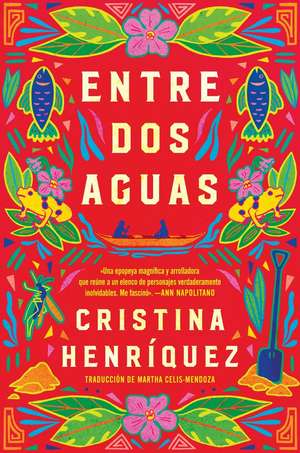 Great Divide, the \ Entre DOS Aguas (Spanish Edition) de Cristina Henriquez