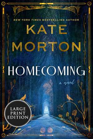 Homecoming: A Novel de Kate Morton