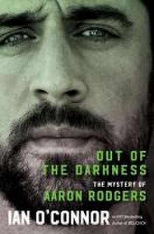 Out of the Darkness de Ian O'Connor