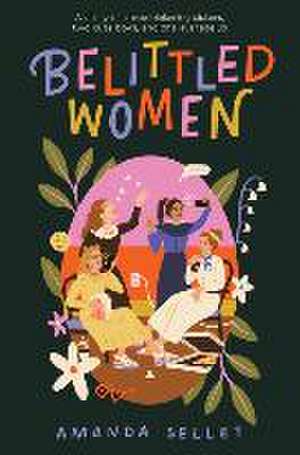 Belittled Women de Amanda Sellet