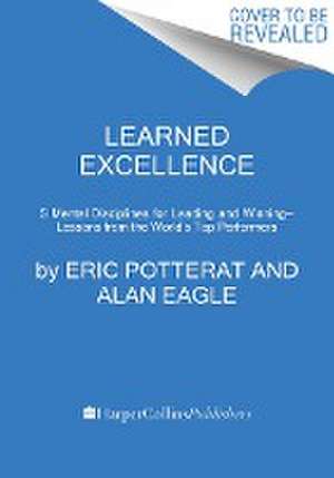 Learned Excellence de Alan Eagle