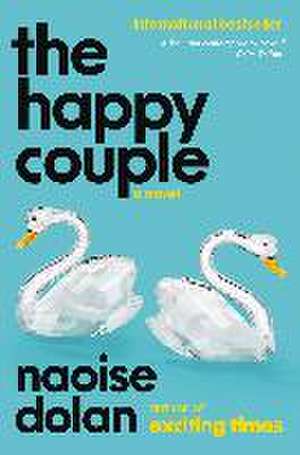 The Happy Couple de Naoise Dolan