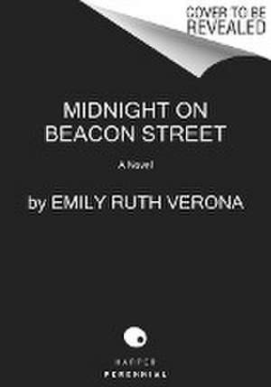 Midnight on Beacon Street de Emily Ruth Verona