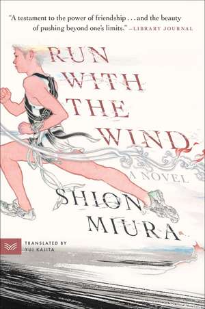 Run with the Wind de Shion Miura
