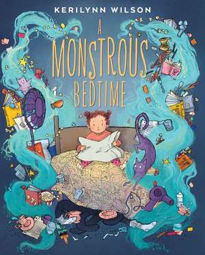 A Monstrous Bedtime de Kerilynn Wilson