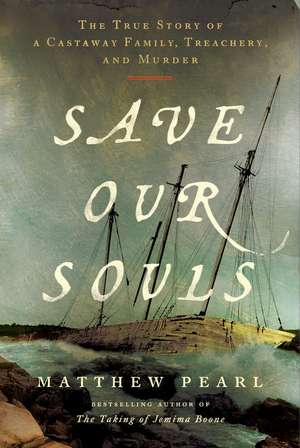 Save Our Souls de Matthew Pearl