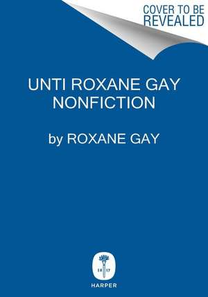 Opinions de Roxane Gay