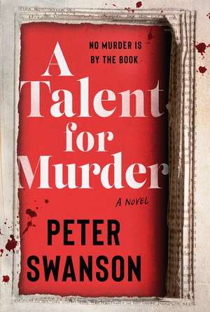 A Talent for Murder de Peter Swanson