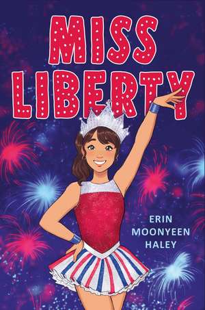 Miss Liberty de Erin Moonyeen Haley