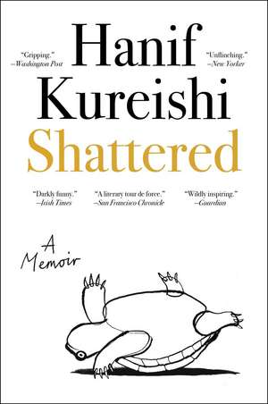 Shattered de Hanif Kureishi