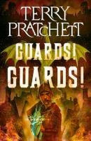 Guards! Guards! de Terry Pratchett