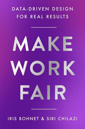 Make Work Fair de Iris Bohnet