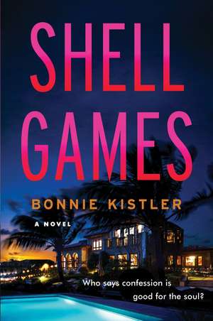 Shell Games de Bonnie Kistler