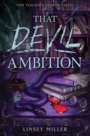 That Devil, Ambition de Linsey Miller