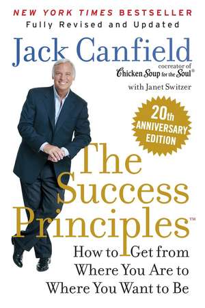 The Success Principles(TM) 20th Anniversary Edition de Jack Canfield