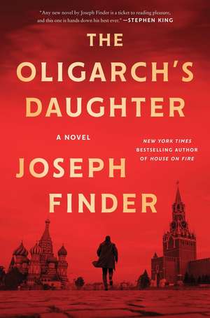 The Oligarch's Daughter de Joseph Finder