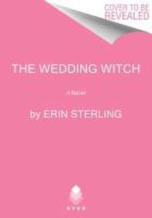 The Wedding Witch de Erin Sterling