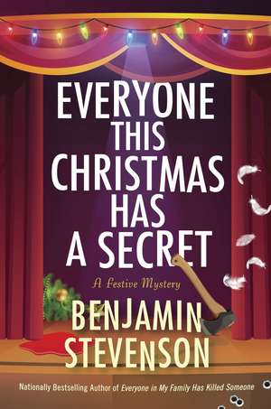 Everyone This Christmas Has a Secret de Benjamin Stevenson