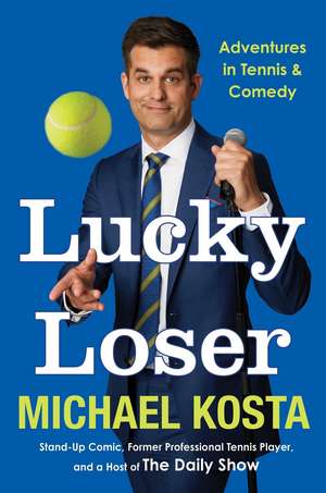 Lucky Loser de Michael Kosta