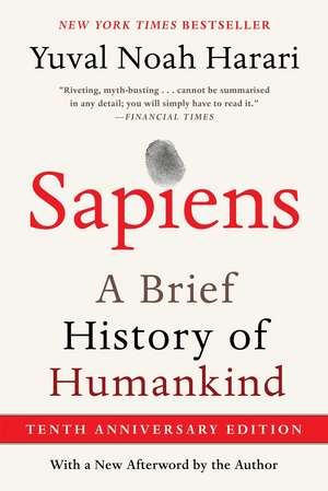 Sapiens [Tenth Anniversary Edition] de Yuval Noah Harari