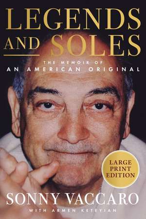 Legends and Soles de Sonny Vaccaro