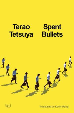 Spent Bullets de Terao Tetsuya