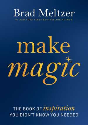 Make Magic de Brad Meltzer