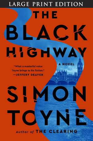 The Black Highway de Simon Toyne