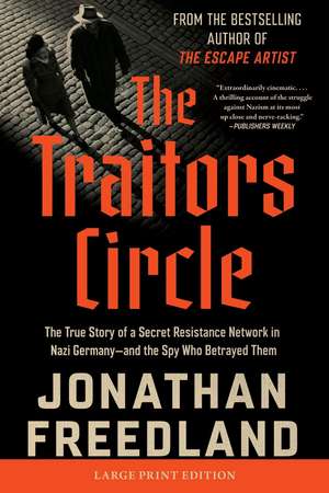 The Traitors Circle de Jonathan Freedland