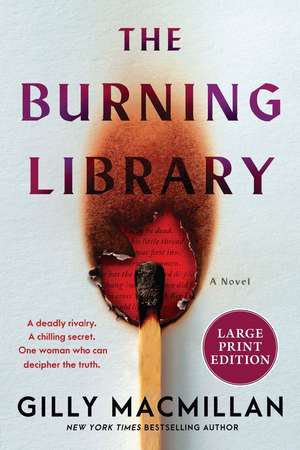 The Burning Library de Gilly Macmillan