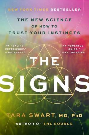 The Signs de Tara Swart MD
