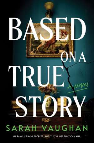 Based on a True Story de Sarah Vaughan